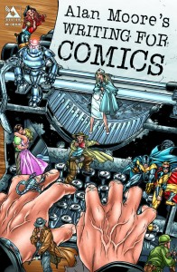 Alan Moore's Writing for Comics